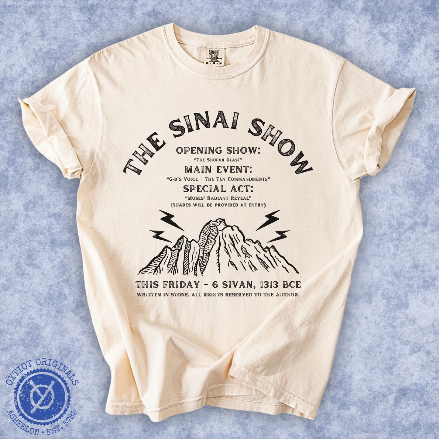 The Sinai Show | Jewish Humor Shavuot Washed T-shirt