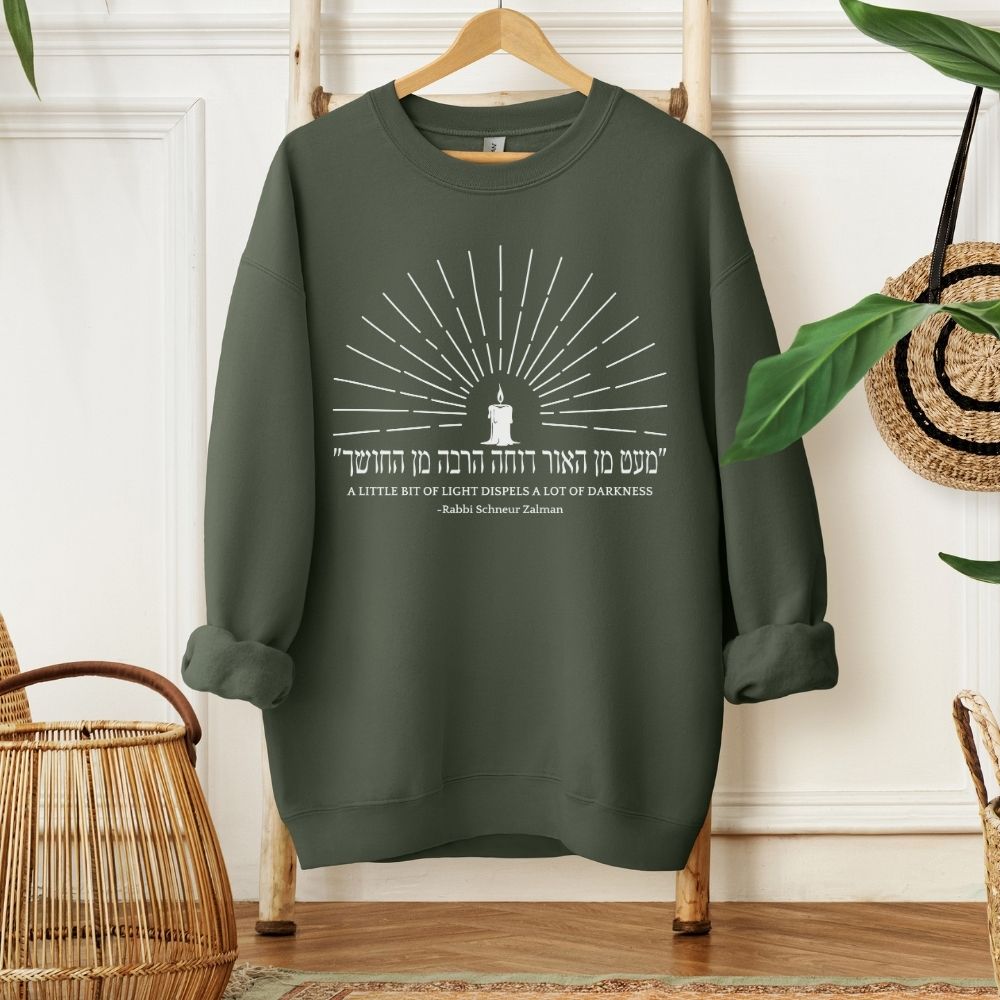 Rabbi Schneur Zalman Hanukkah Quote in Hebrew Sweatshirt