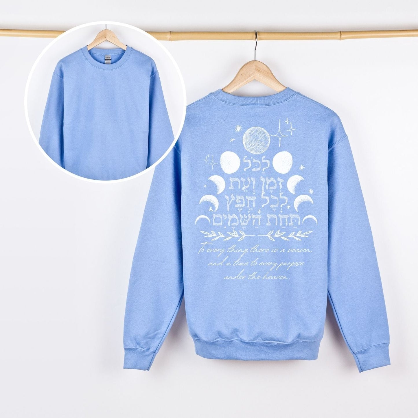 לכל זמן ועת | Ecclesiastes 3:1 Verse Back Print Sweatshirt - Oytiot