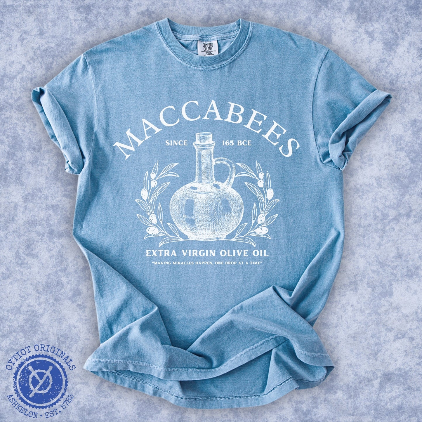 Maccabees Olive Oil | Funny Jewish Hanukkah T-shirt - Oytiot