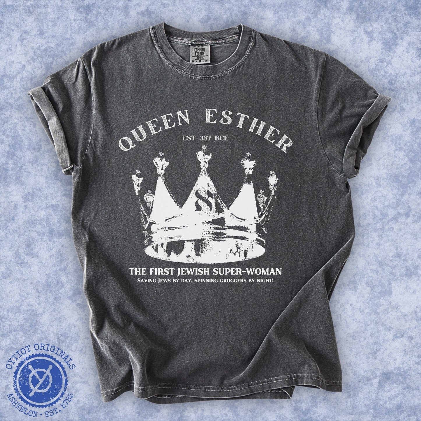 Queen Esther | Jewish Humor Washed T-shirt - Oytiot