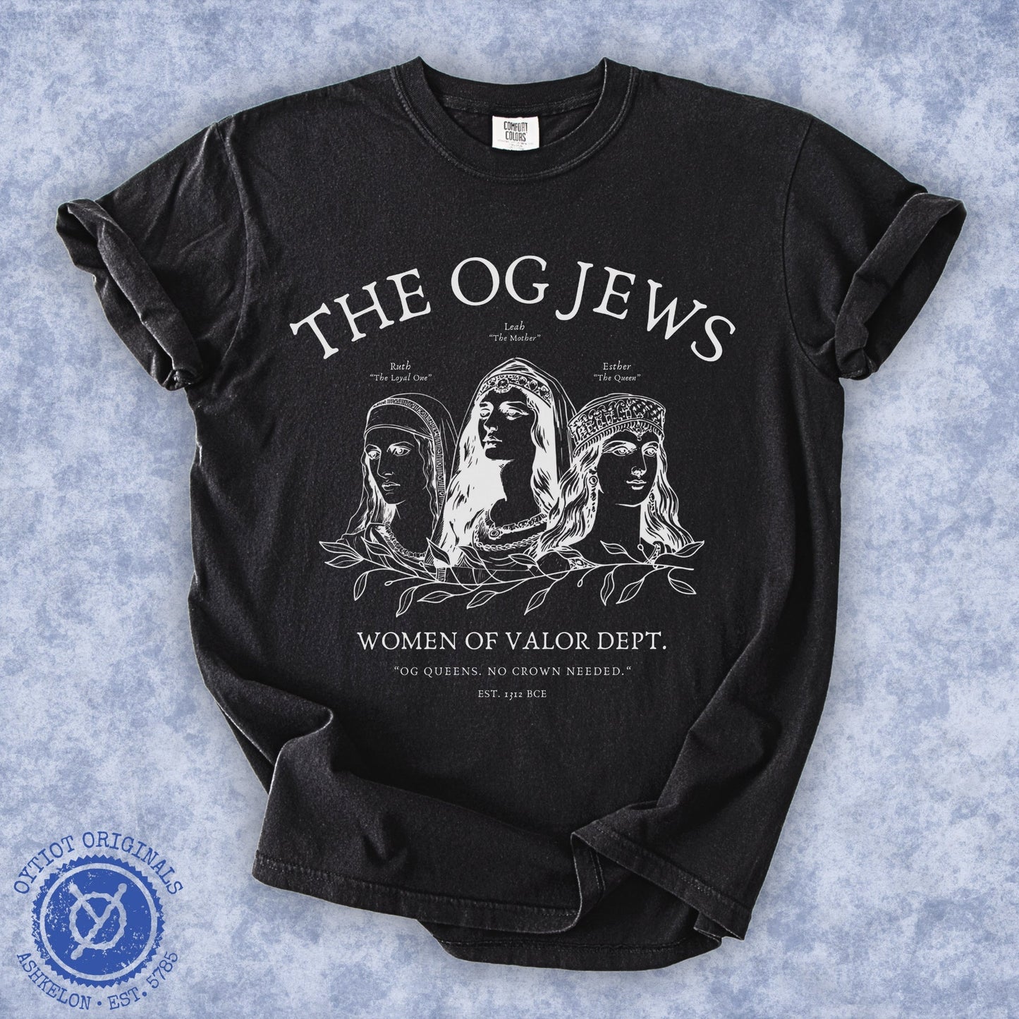 The OG Jews | Woman Of Valor Dept. Washed T-shirt - Oytiot