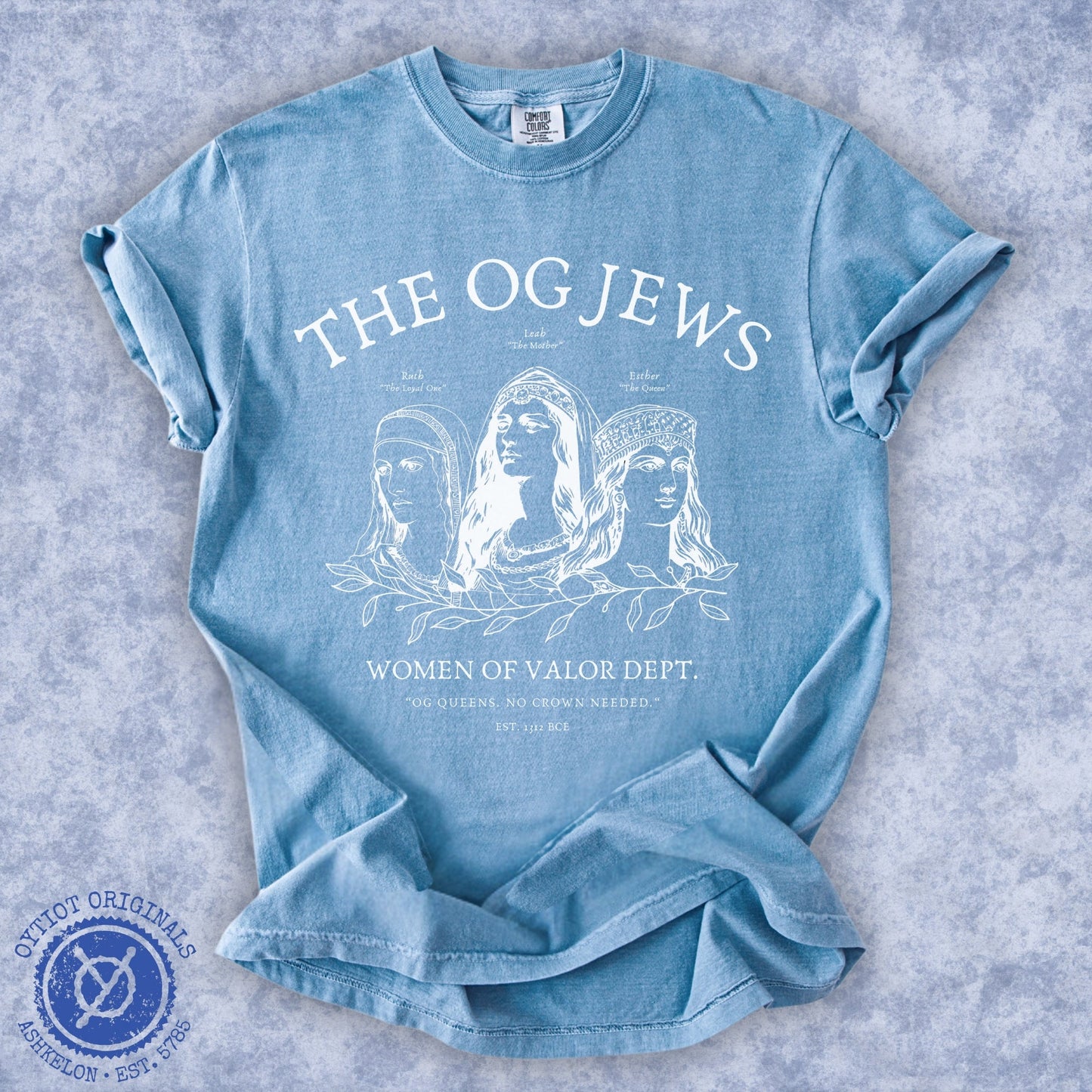 The OG Jews | Woman Of Valor Dept. Washed T-shirt - Oytiot