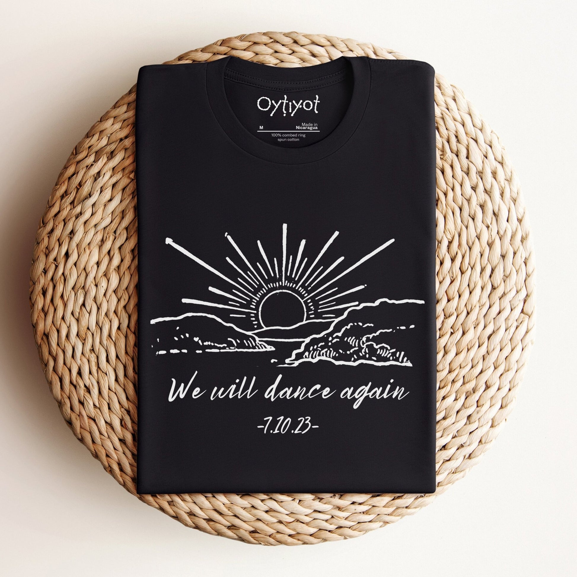 We Will Dance Again T-shirt - Oytiot