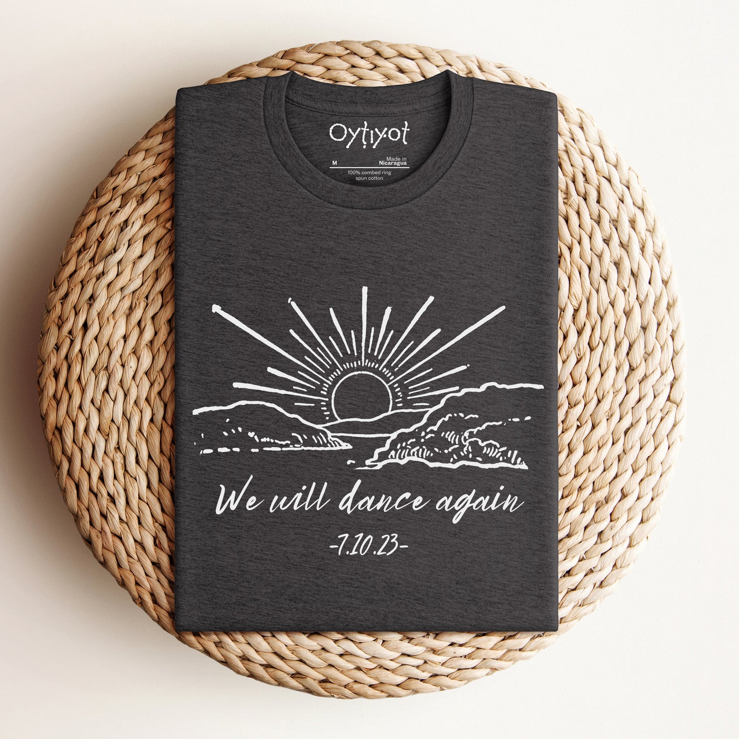 We Will Dance Again T-shirt