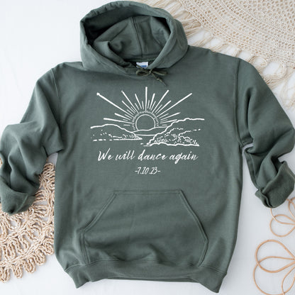 We Will Dance Again Hoodie