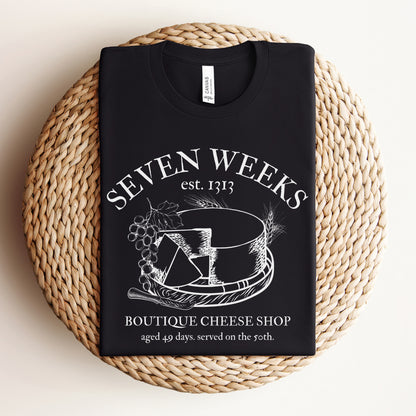 Seven Weeks Cheese Shop | Shavuot Humor T-shirt