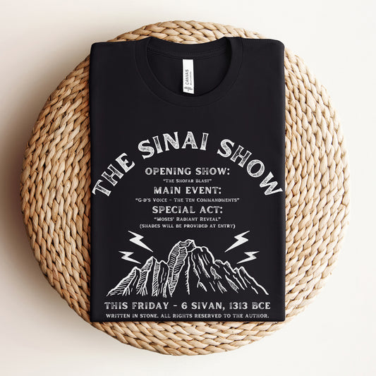 The Sinai Show | Shavuot Humor T-shirt