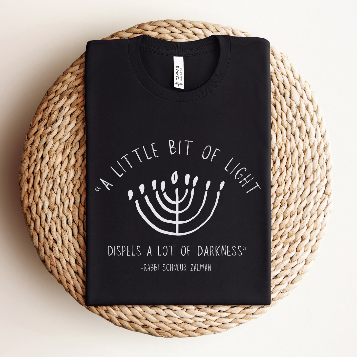 Hanukkah Rabbi Schneur Zalman Quote T-shirt