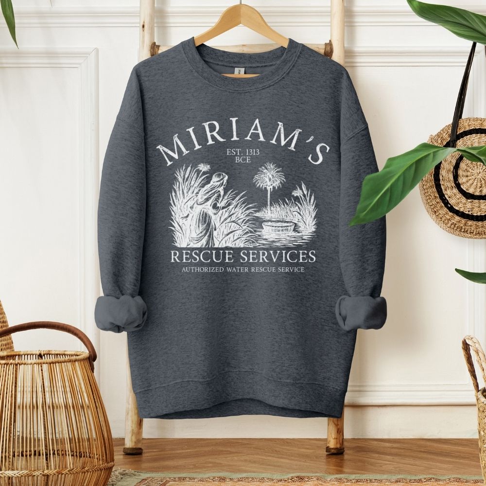 Miriam's Rescue Services | Passover Funny Sweatshirt