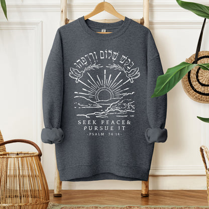 בקש שלום ורדפהו | Psalms 34 Verse In Hebrew Sweatshirt