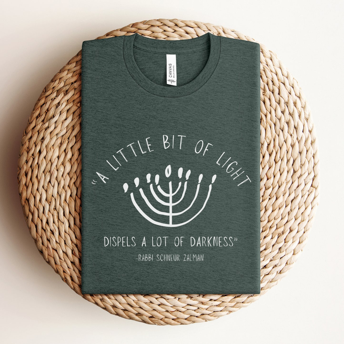 Hanukkah Rabbi Schneur Zalman Quote T-shirt