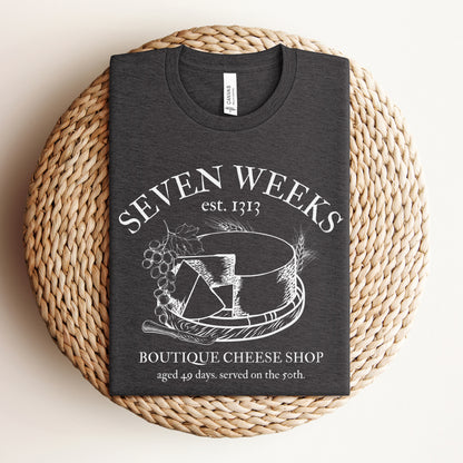 Seven Weeks Cheese Shop | Shavuot Humor T-shirt