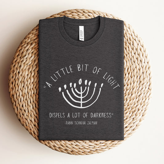 Hanukkah Rabbi Schneur Zalman Quote T-shirt