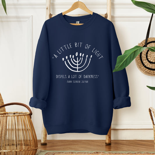 Hanukkah Rabbi Schneur Zalman Quote Sweatshirt