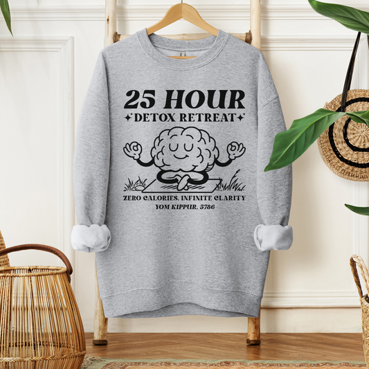 25 Hour Detox | Yom Kippur Humor Sweatshirt