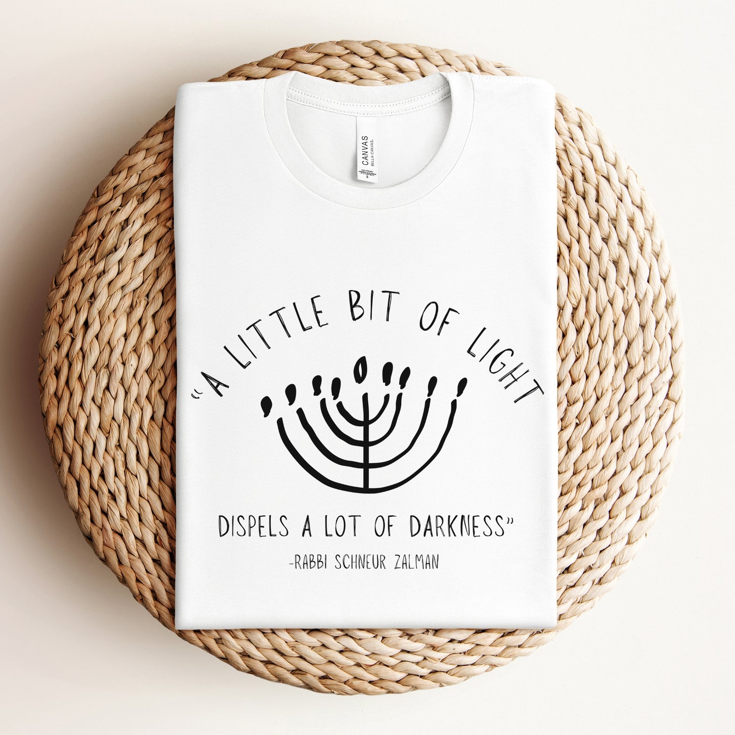 Hanukkah Rabbi Schneur Zalman Quote T-shirt