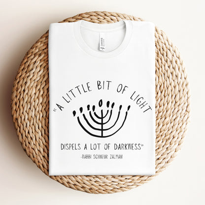 Hanukkah Rabbi Schneur Zalman Quote T-shirt