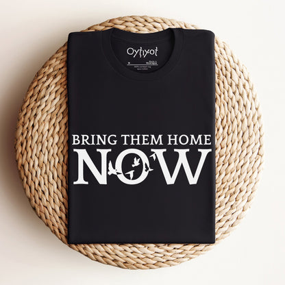 Bring Them Home Now T-shirt - Oytiot