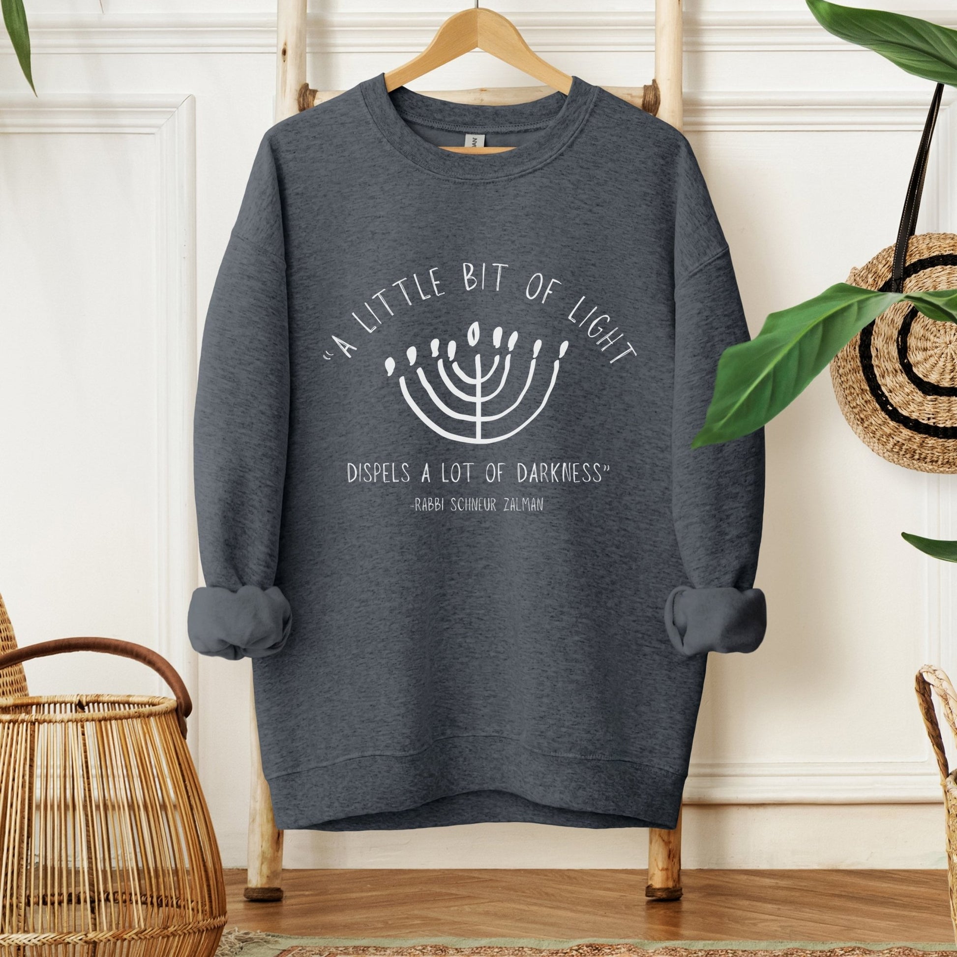 Hanukkah Rabbi Schneur Zalman Quote Sweatshirt - Oytiot