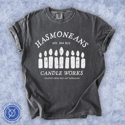 Hasmoneans Candle Works | Hanukkah Humor Washed T-shirt - Oytiot
