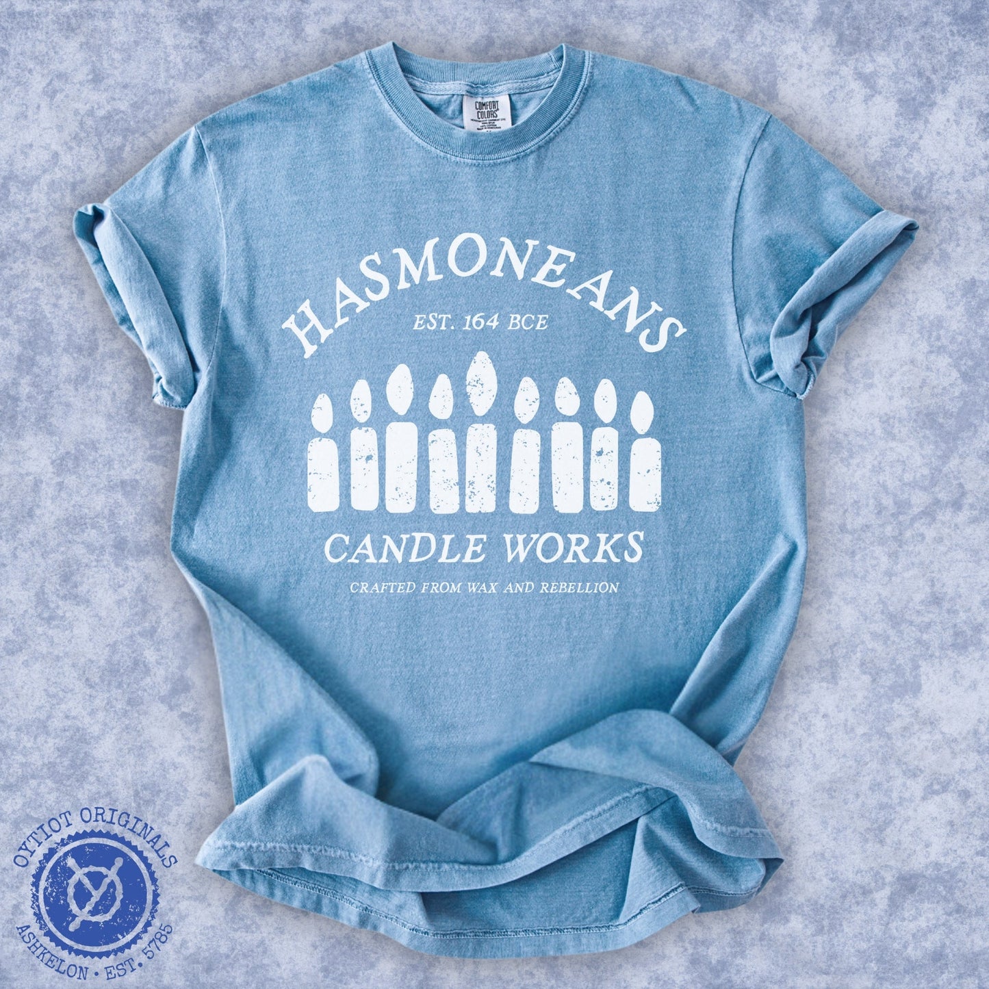 Hasmoneans Candle Works | Hanukkah Humor Washed T-shirt - Oytiot