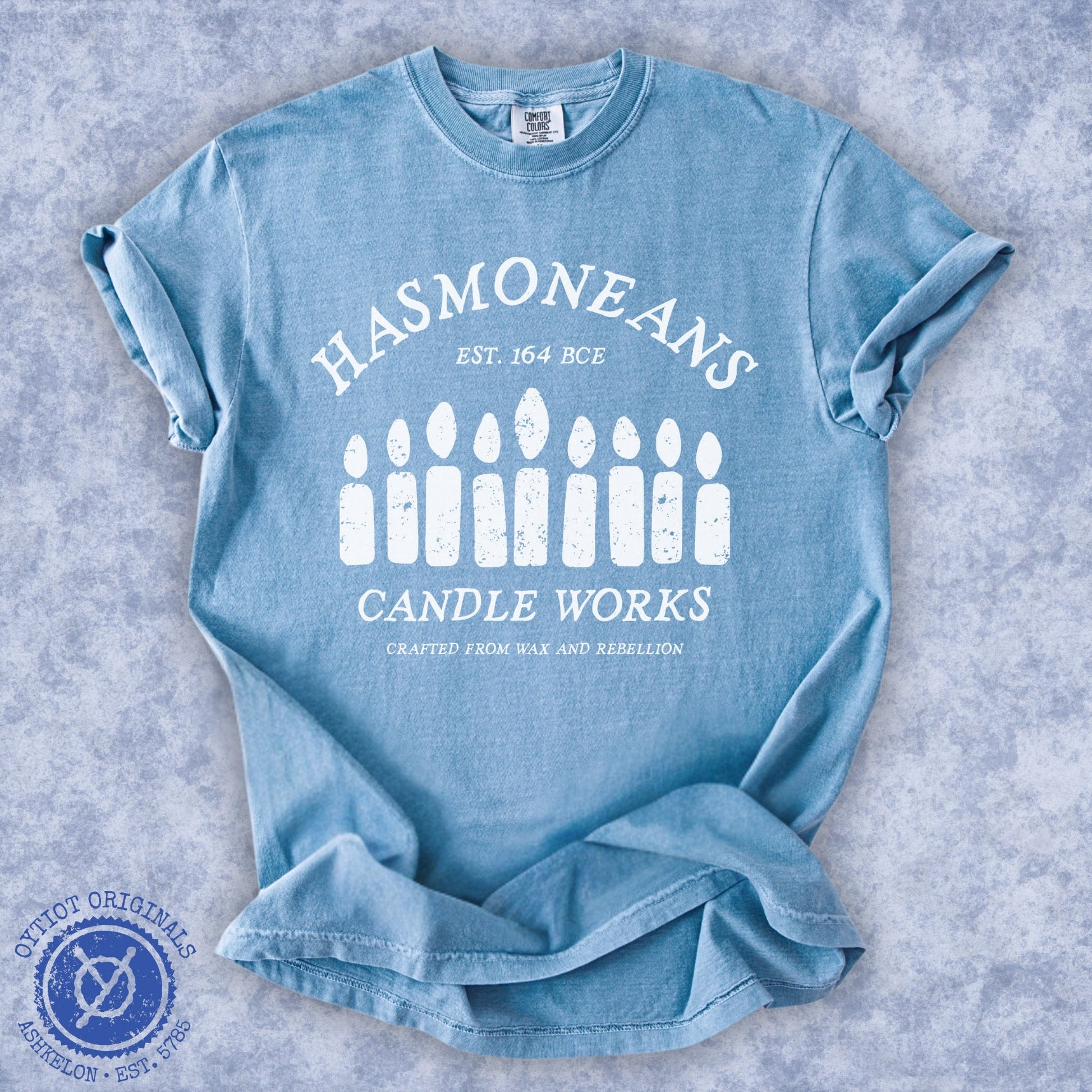 Hasmoneans Candle Works | Hanukkah Humor Washed T-shirt - Oytiot