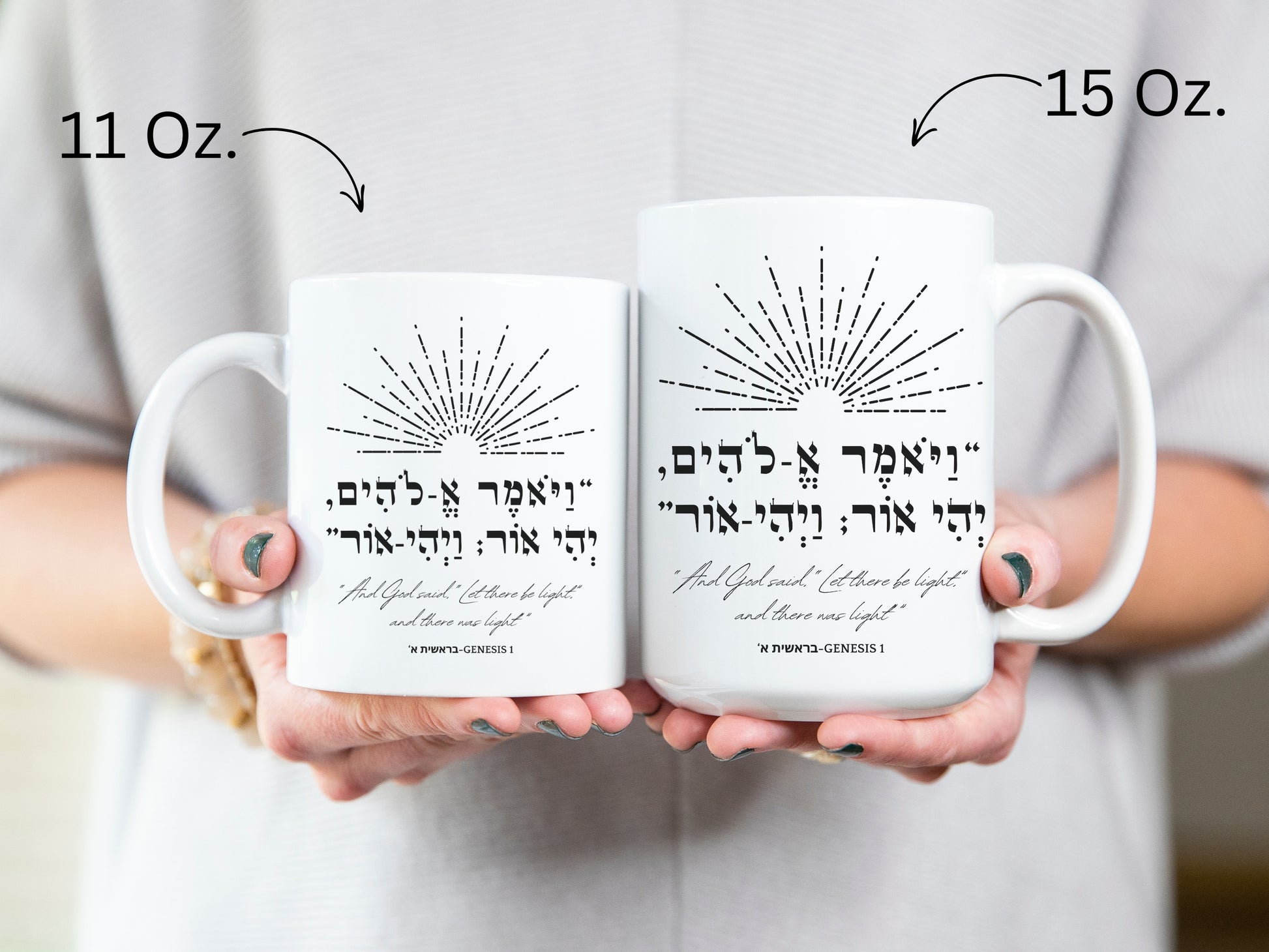 let there be light hebrew mug sizes. 15 oz. and 11 oz.