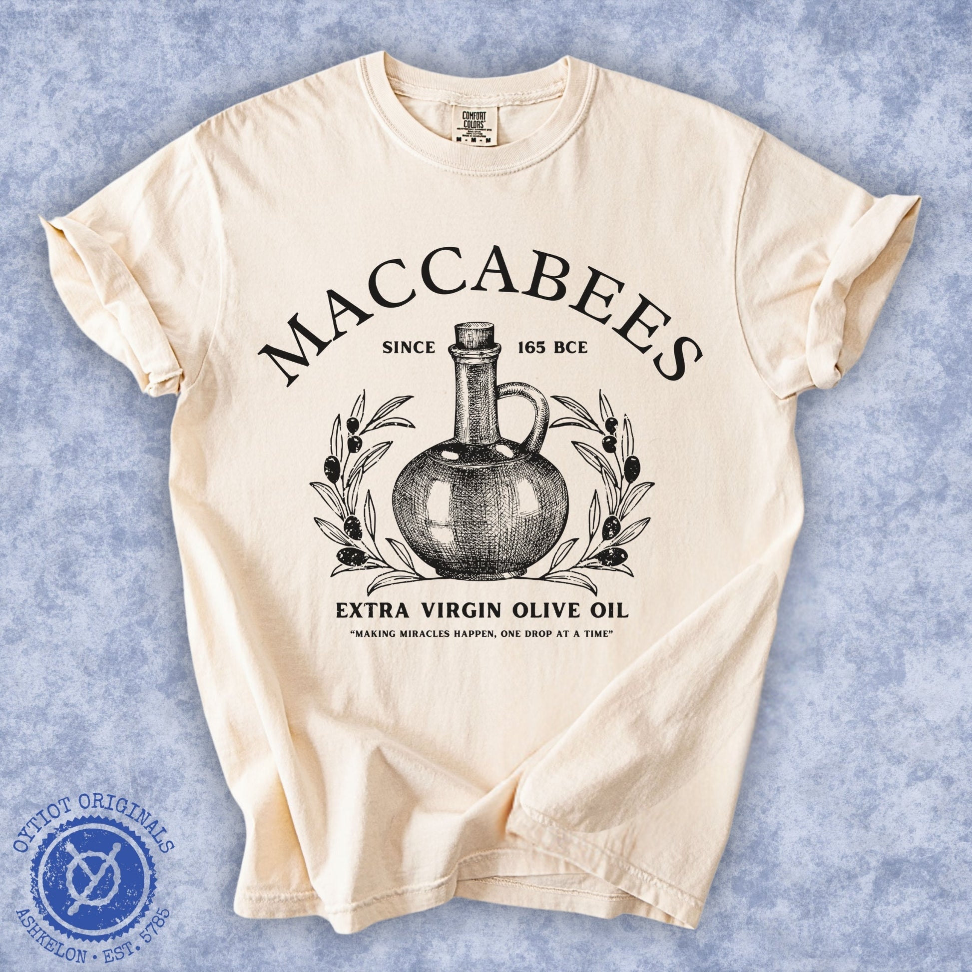 Maccabees Olive Oil | Funny Jewish Hanukkah T-shirt - Oytiot