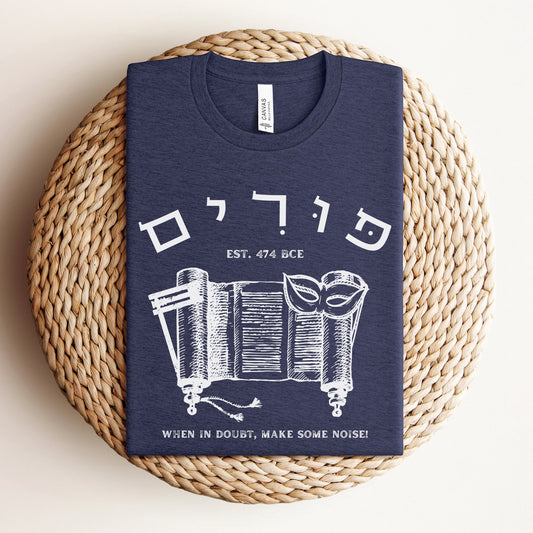 Purim In Hebrew Funny T-shirt | When In Doubt Make Some Noise - Oytiot