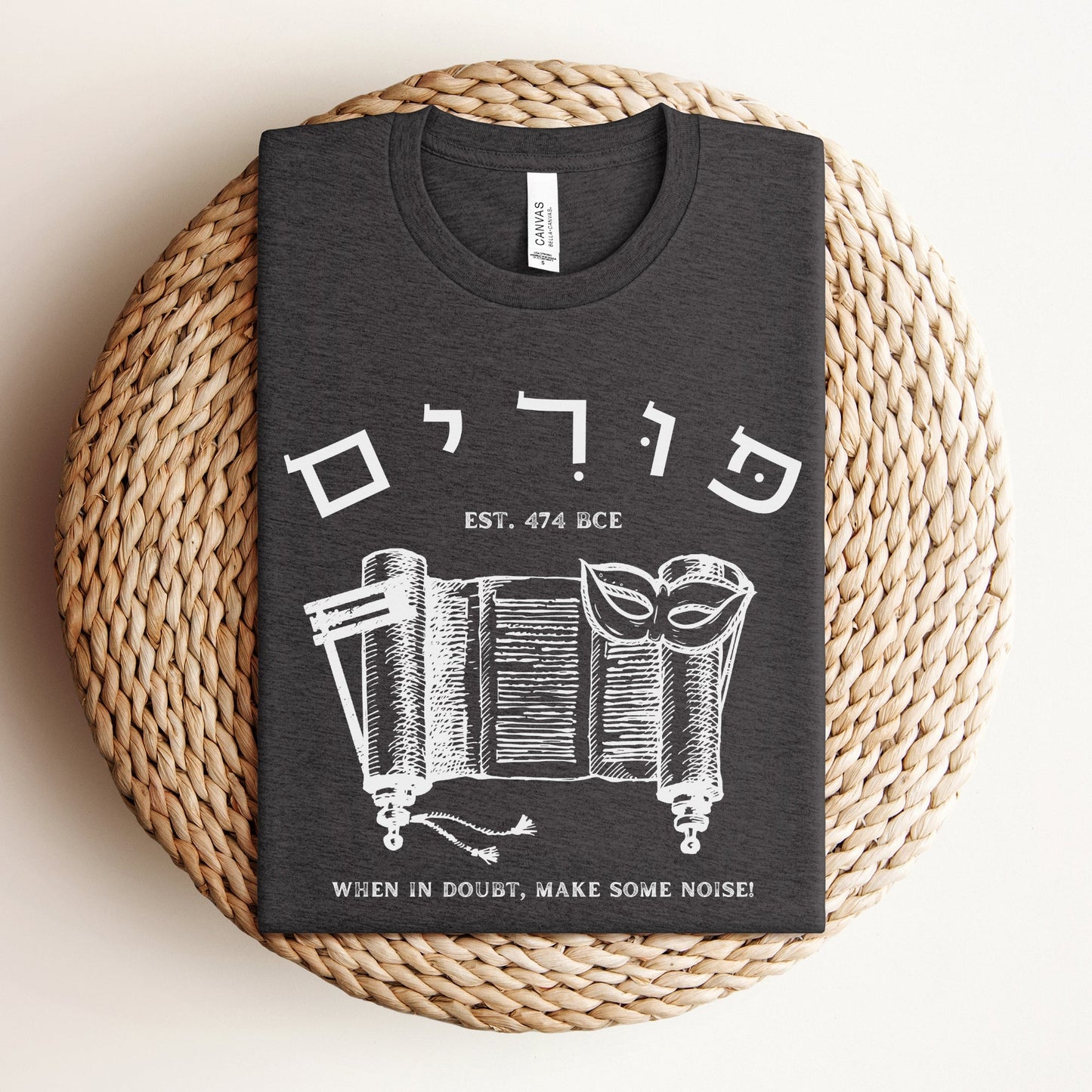 Purim In Hebrew Funny T-shirt | When In Doubt Make Some Noise - Oytiot