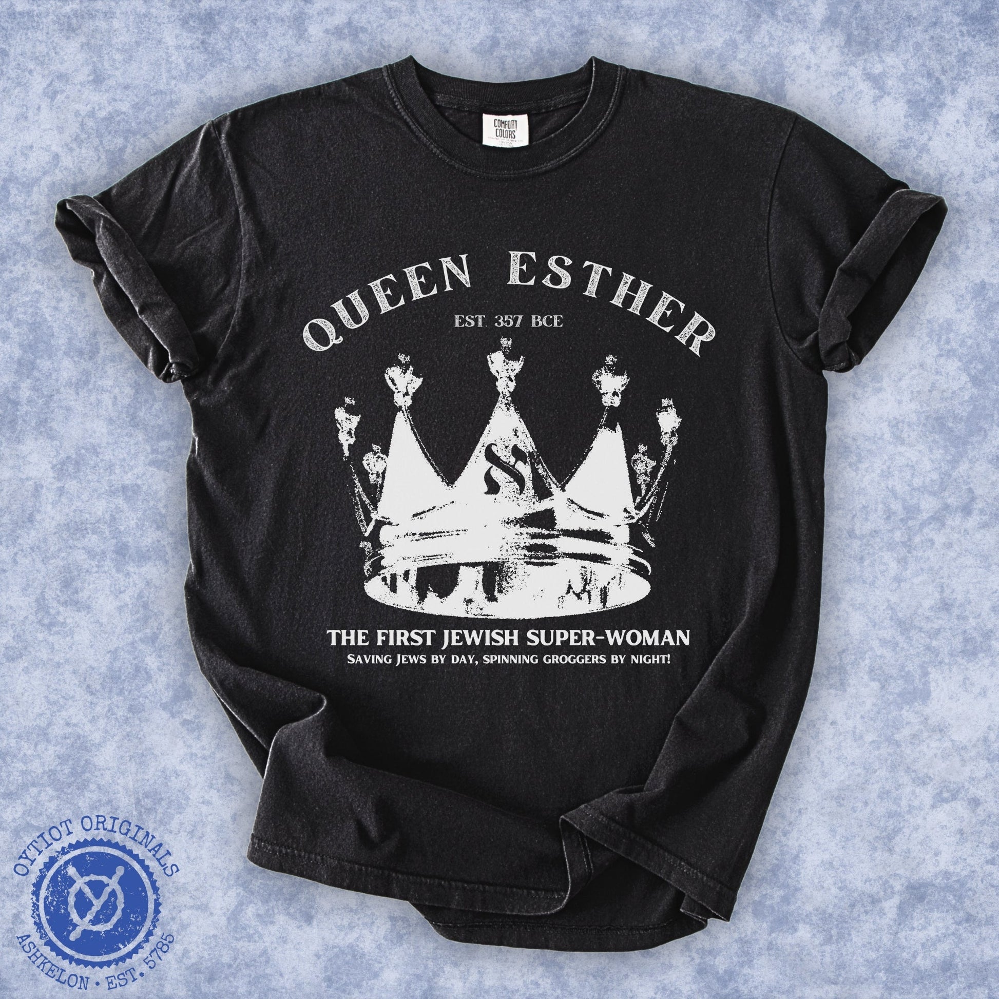 Queen Esther | Jewish Humor Washed T-shirt - Oytiot
