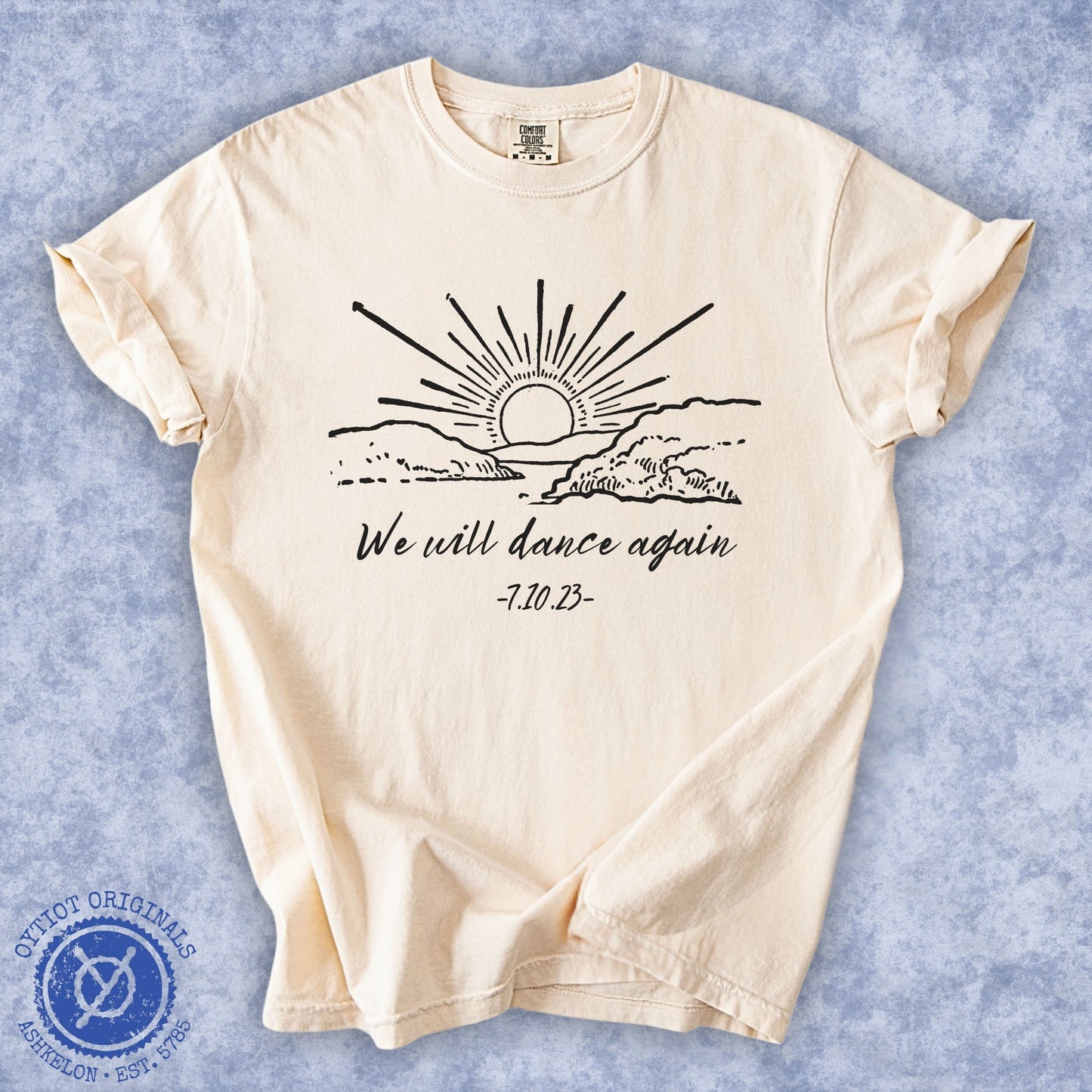 We Will Dance Again | October 7 Washed T-shirt - Oytiot