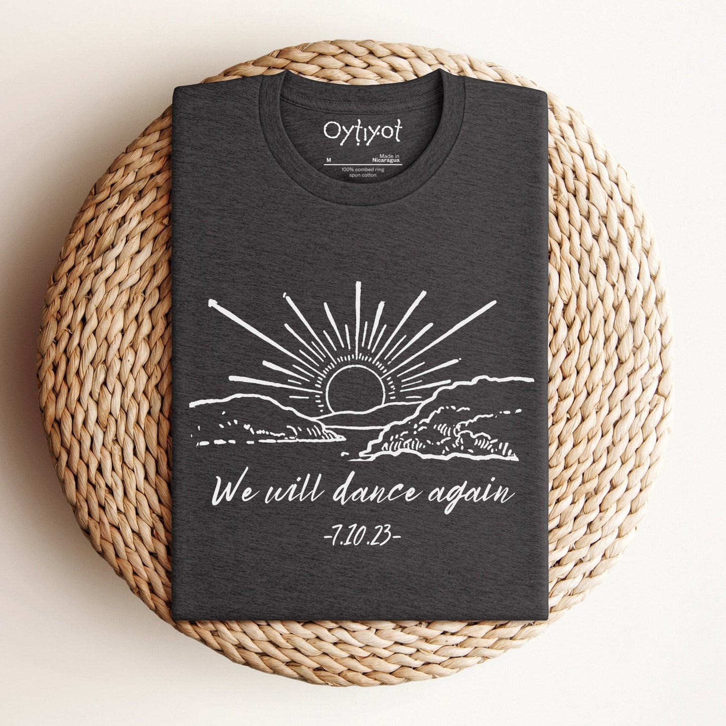We Will Dance Again T-shirt - Oytiot