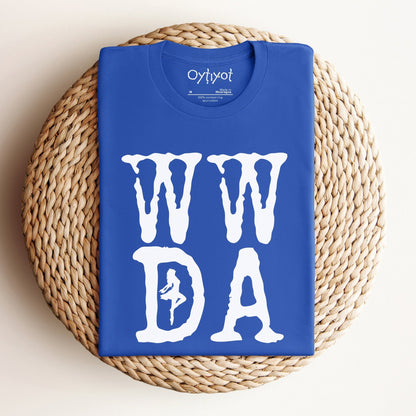 W.W.D.A (We Will Dance Again) T-shirt - Oytiot